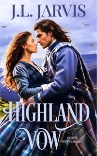 Highland Vow - J.L. Jarvis - E-Book