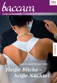 Heiße Blicke - heiße Nächte? - Sheri WhiteFeather - E-Book