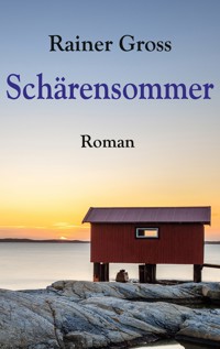 Schärensommer - Rainer Gross - E-Book