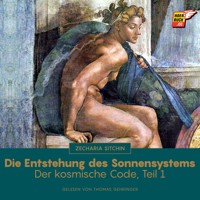 Die Entstehung des Sonnensystems (Der kosmische Code - Teil 1) - Zecharia Sitchin - Hörbuch
