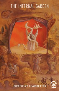 The Infernal Garden - Gregory Leadbetter - E-Book