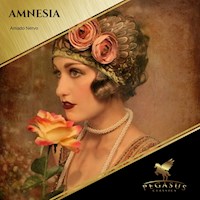 Amnesia - Amado Nervo - Hörbuch