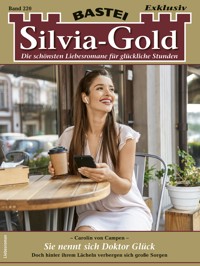 Silvia-Gold 220 - Carolin von Campen - E-Book