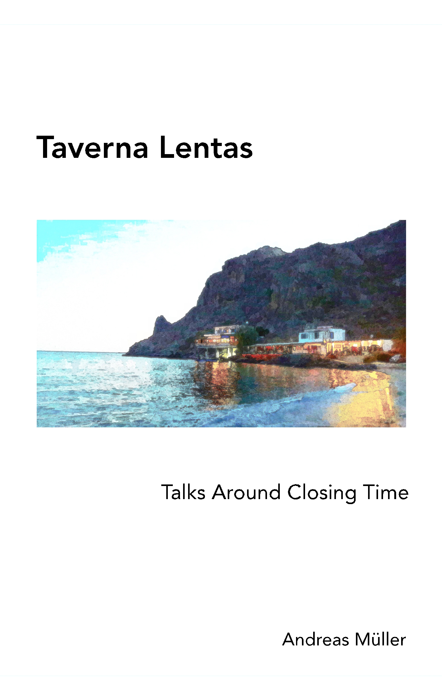 Taverna Lentas - Andreas Müller - E-Book