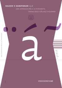 Hacer y componer 2.0 - Francisco Gálvez - E-Book