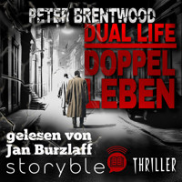 Dual Life - Doppelleben - Peter Brentwood - Hörbuch