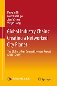 Global Industry Chains: Creating a Networked City Planet - Pengfei Ni - E-Book