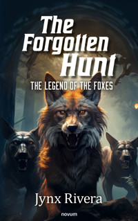 The Forgotten Hunt - Jynx Rivera - E-Book