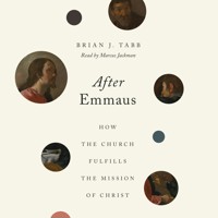After Emmaus - Brian J. Tabb - Hörbuch
