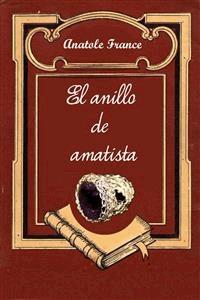 El anillo de amatista - Anatole France - E-Book