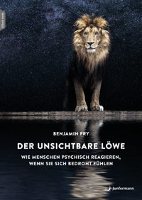Der unsichtbare Löwe - Benjamin Fry - E-Book