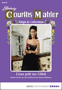 Hedwig Courths-Mahler - Folge 097 - Hedwig Courths-Mahler - E-Book