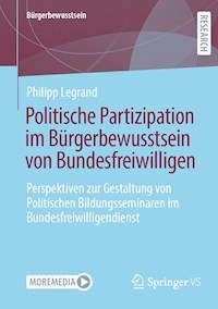 Politische Partizipation im Bürgerbewusstsein von Bundesfreiwilligen - Philipp Legrand - E-Book