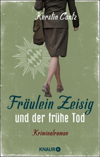Fräulein Zeisig und der frühe Tod - Kerstin Cantz - E-Book