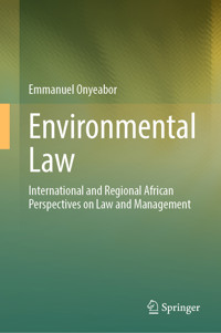 Environmental Law - Emmanuel Onyeabor - E-Book