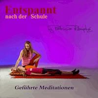 Entspannt nach der Schule - Patricia Römpke - Hörbuch