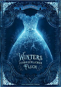 Winters zerbrechlicher Fluch - Julia Adrian - E-Book