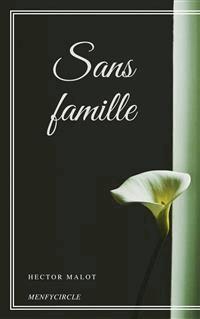 Sans famille - Hector Malot - E-Book