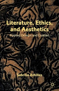 Literature, Ethics, and Aesthetics - S. Achilles - E-Book