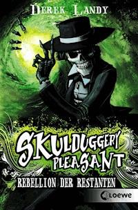 Skulduggery Pleasant (Band 5) - Rebellion der Restanten - Derek Landy - E-Book