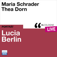 Lucia Berlin - lit.COLOGNE live (ungekürzt) - Maria Schrader - Hörbuch