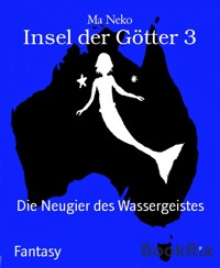 Insel der Götter 3 - Ma Neko - E-Book