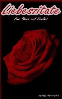 Liebeszitate - Daniel Herrmann - E-Book