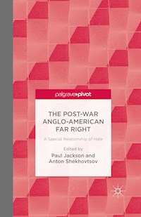The Post-War Anglo-American Far Right -  - E-Book