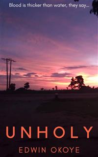 Unholy - Edwin Okoye - E-Book