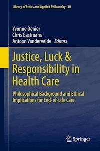 Justice, Luck & Responsibility in Health Care -  - E-Book