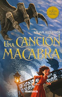 Una canción macabra - William Alexander - E-Book
