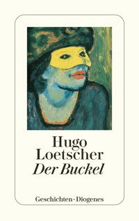 Der Buckel - Hugo Loetscher - E-Book