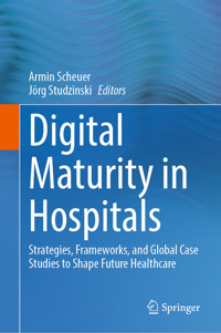 Digital Maturity in Hospitals -  - E-Book