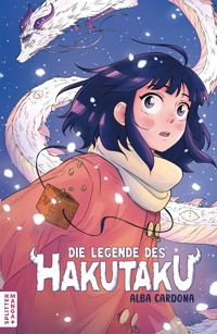 Die Legende des Hakutaku - Alba Cardona - E-Book