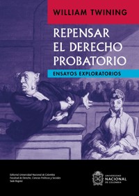 Repensar el derecho probatorio - WILLIAM TWINNING - E-Book