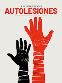 Autolesiones - Jean-Pierre Wenger - E-Book