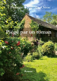 Piégé par un roman - Pierrette Champon - Chirac - E-Book