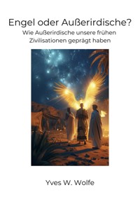 Engel oder Außerirdische? - Xavier X. Burrows - E-Book