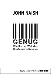 Genug - John Naish - E-Book