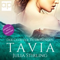 Tavia : Der Club der Zeitreisenden von Eriness Band 2 - Julia Stirling - Hörbuch
