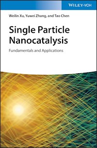 Single Particle Nanocatalysis - Weilin Xu - E-Book