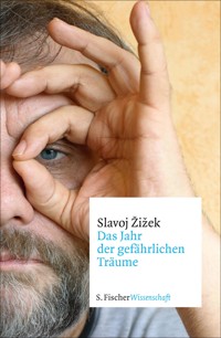 Das Jahr der gefährlichen Träume - Slavoj Žižek - E-Book