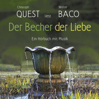 Der Becher der Liebe - Walter Baco - Hörbuch