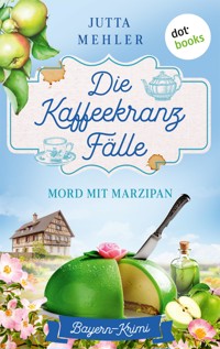 Die Kaffeekranz-Fälle: Mord mit Marzipan - Jutta Mehler - E-Book