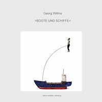 Boote und Schiffe - Georg Willms - E-Book