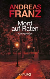Mord auf Raten - Andreas  Franz - E-Book