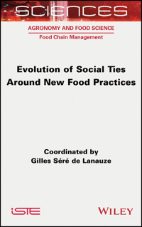 Evolution of Social Ties around New Food Practices -  - E-Book
