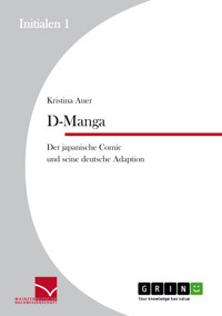D-Manga. Der japanische Comic und seine deutsche Adaption - Kristina Auer - E-Book