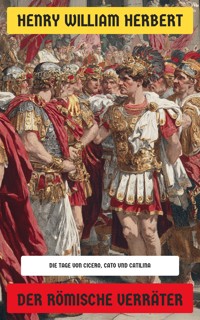 Der römische Verräter - Henry William Herbert - E-Book