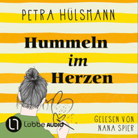 Hummeln im Herzen - Petra Hülsmann - E-Book + Hörbuch